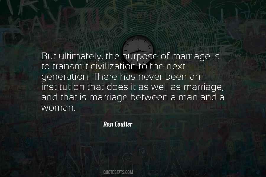 The Purpose Of Marriage Quotes #380655