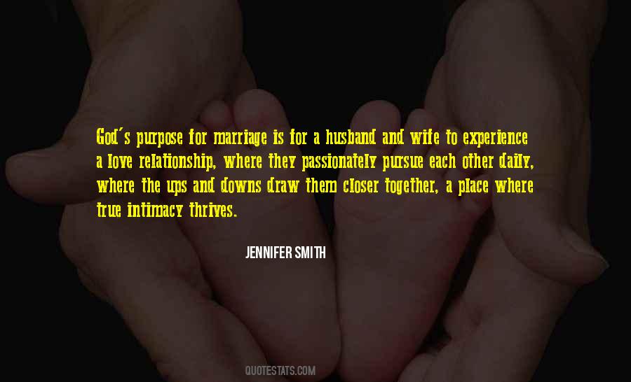 The Purpose Of Marriage Quotes #951526