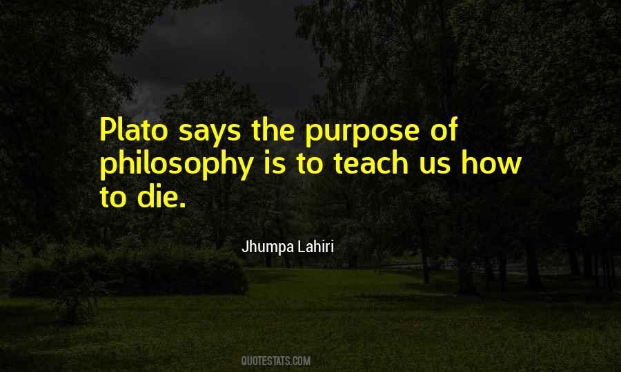 The Purpose Of Quotes #1876708