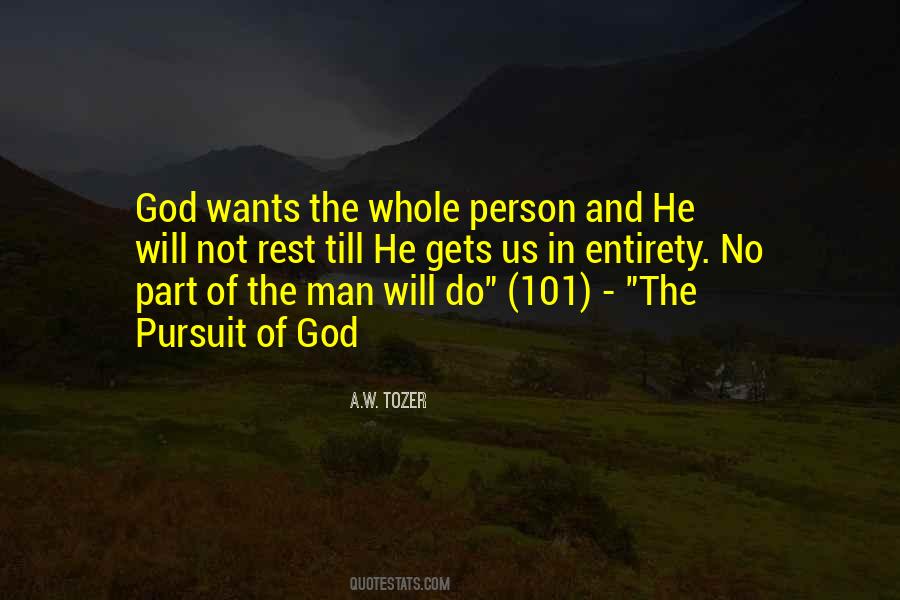 The Pursuit Of God Quotes #696515