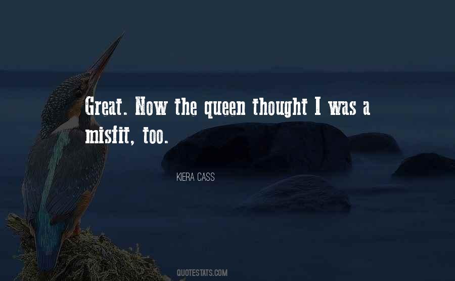 The Queen Kiera Cass Quotes #873767