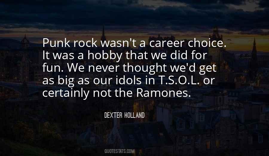 Quotes About Ramones #1023936