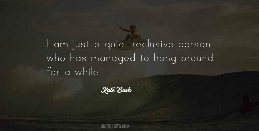 The Quiet Person Quotes #1308081