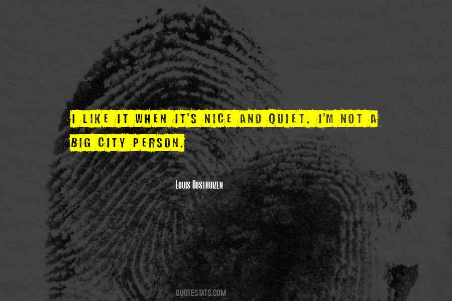 The Quiet Person Quotes #1584276