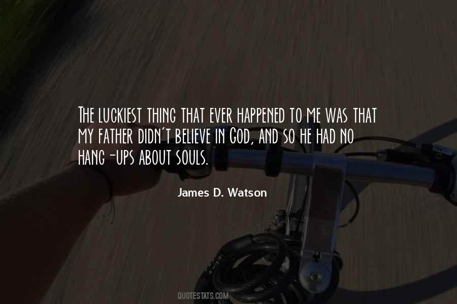 Quotes About James Watson #302131
