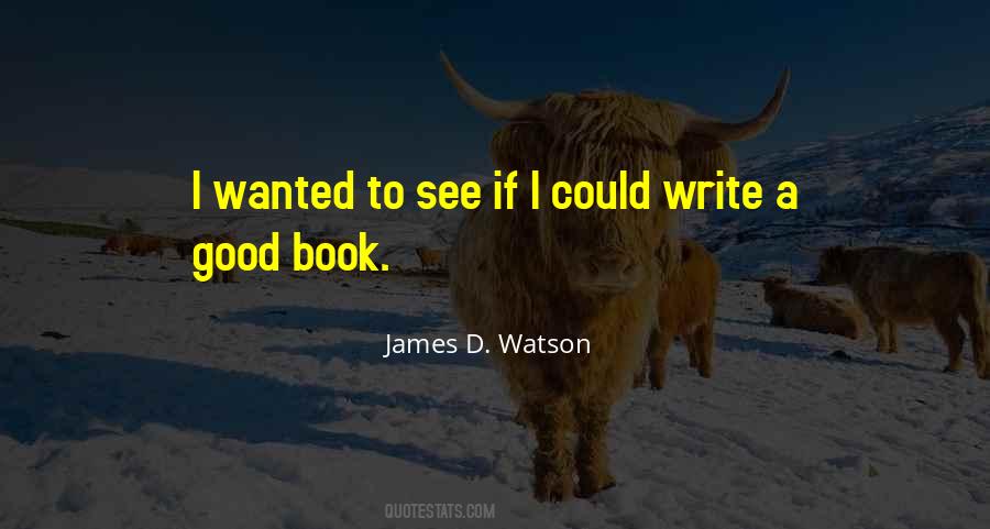 Quotes About James Watson #331656