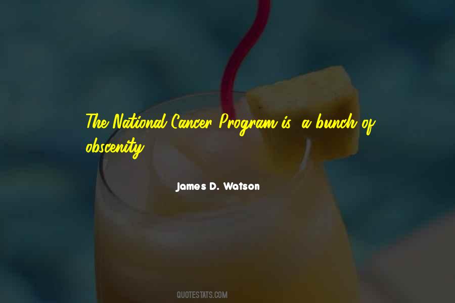 Quotes About James Watson #372086