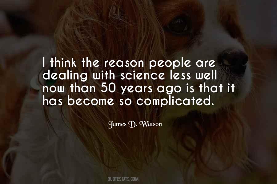 Quotes About James Watson #570793
