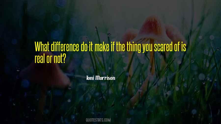 The Real Fear Quotes #15438