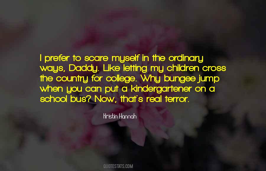 The Real Fear Quotes #395736
