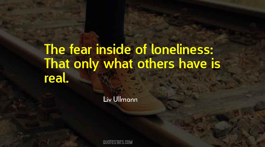 The Real Fear Quotes #73178