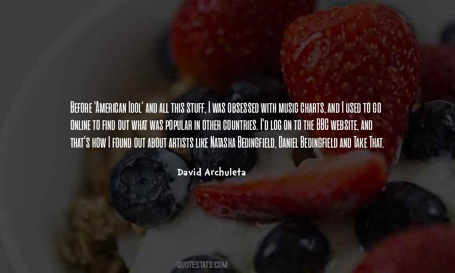Quotes About David Archuleta #1486305