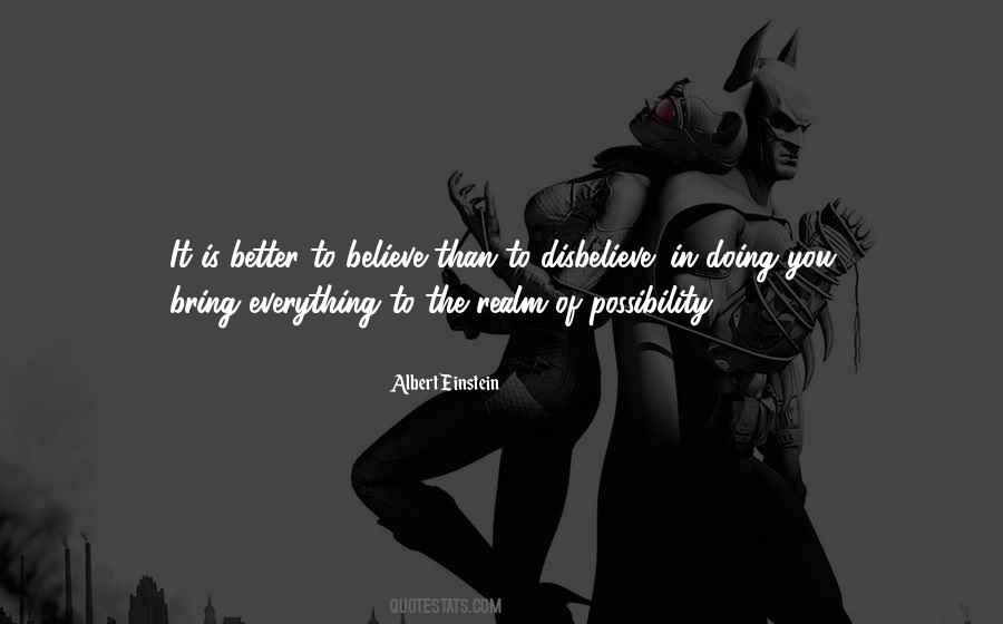 The Realm Of Possibility Quotes #1453046