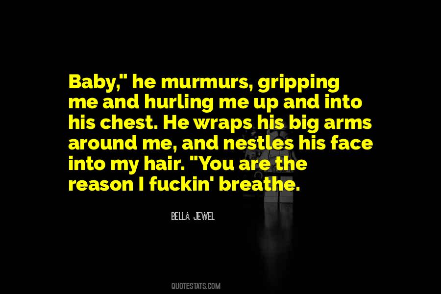 The Reason I Breathe Quotes #523323