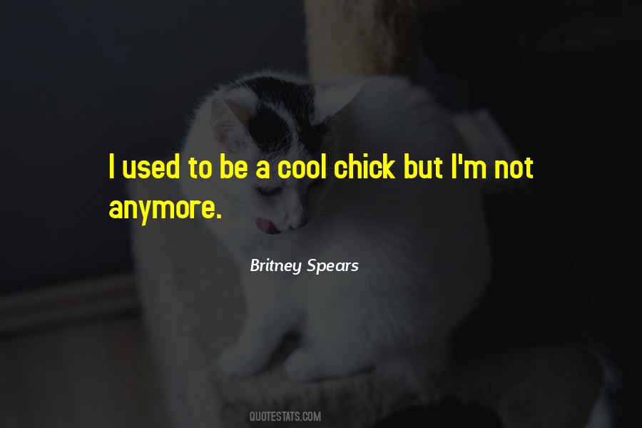 Quotes About Britney Spears #35185