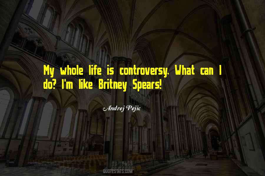 Quotes About Britney Spears #514983