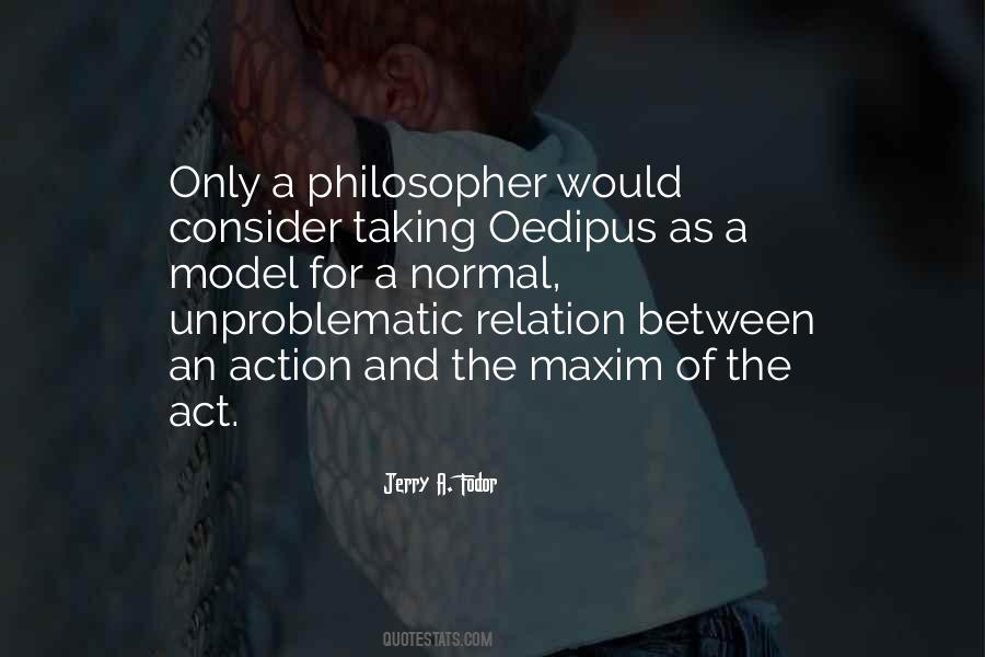 Quotes About Oedipus #287414