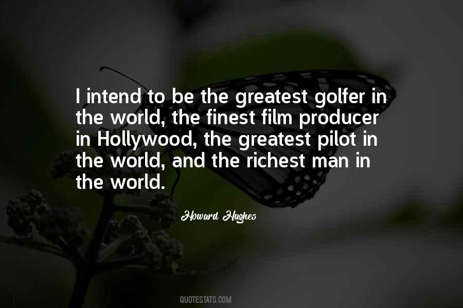 The Richest Man Quotes #823238