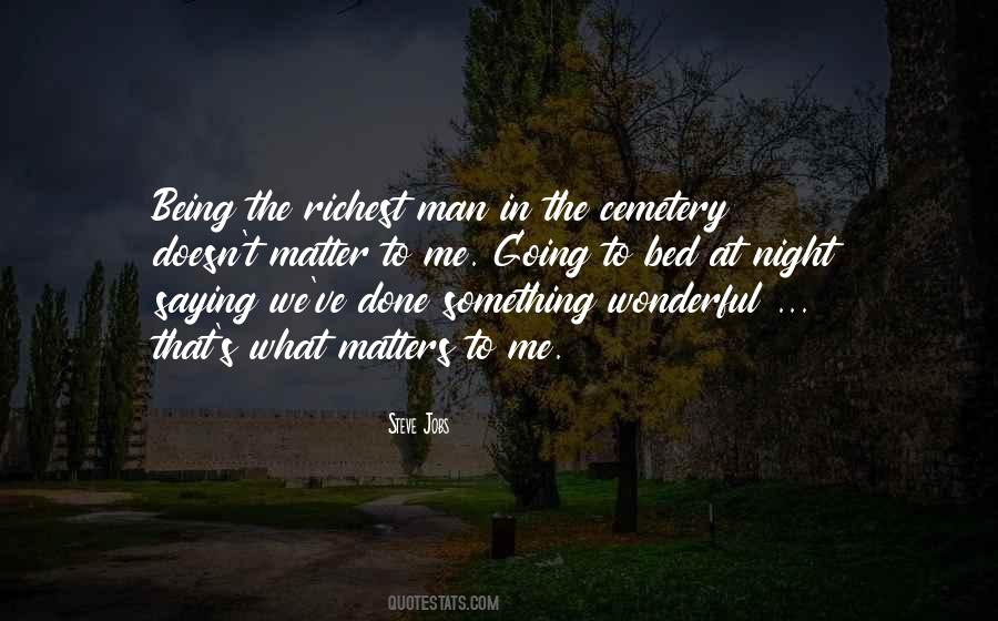 The Richest Man Quotes #910664