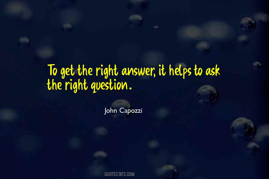 The Right Answer Quotes #277004