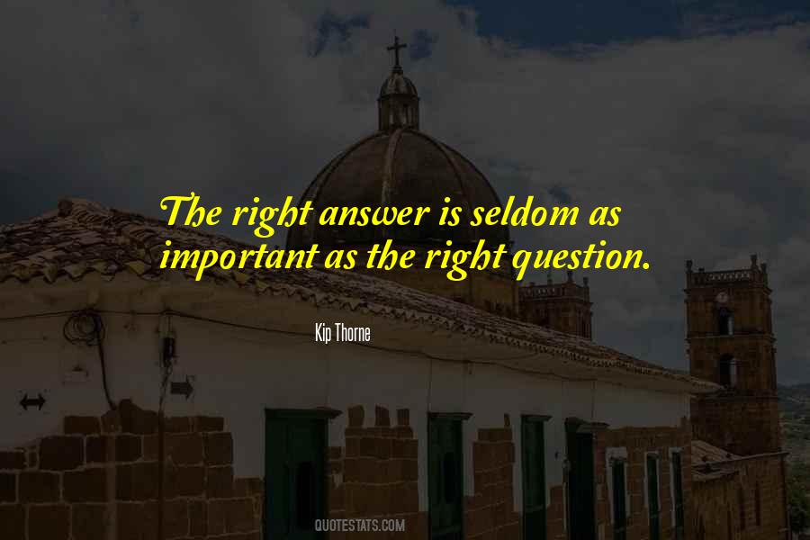 The Right Answer Quotes #336112