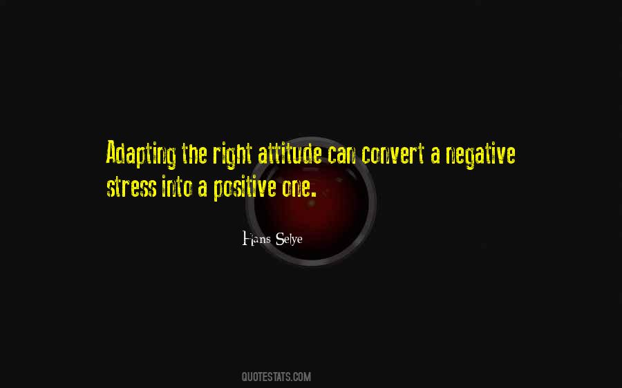 The Right Attitude Quotes #1114843