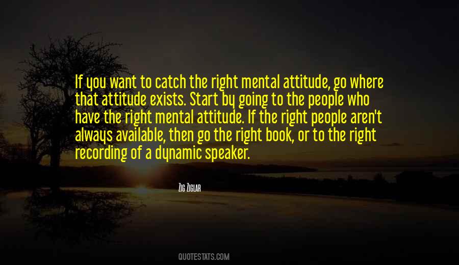 The Right Attitude Quotes #860751