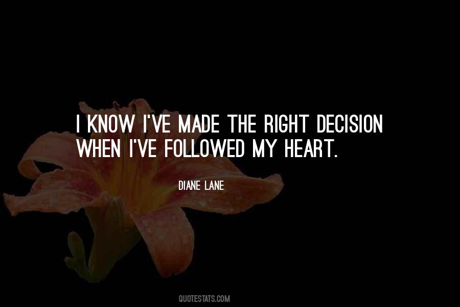 The Right Decision Quotes #1228722