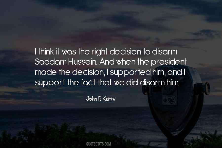 The Right Decision Quotes #1879194