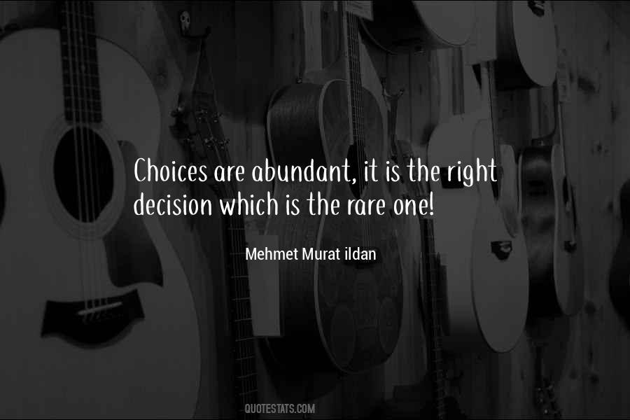 The Right Decision Quotes #30748