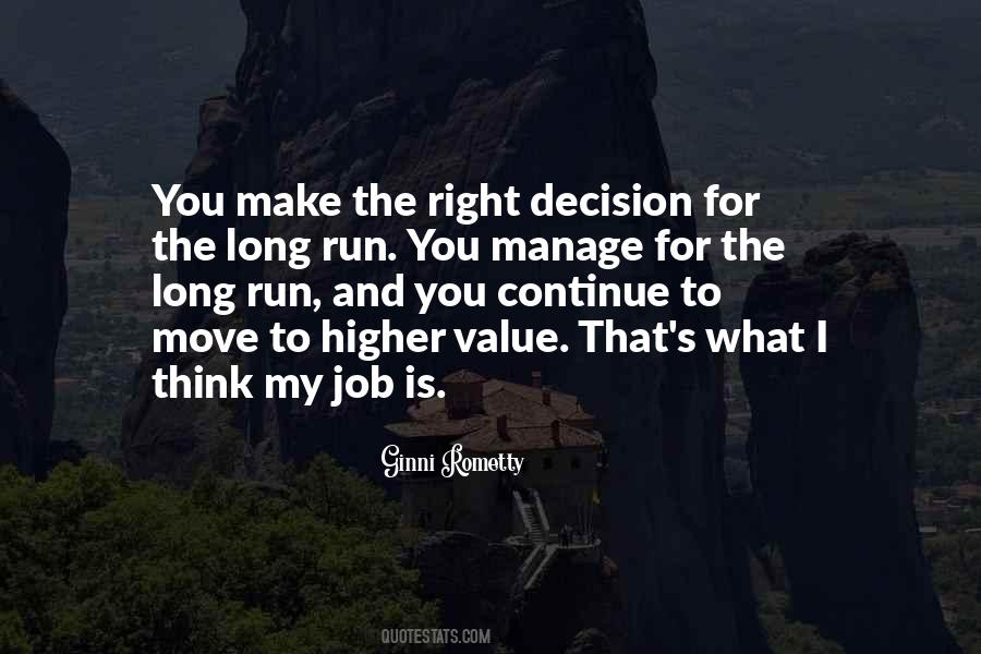 The Right Decision Quotes #328072