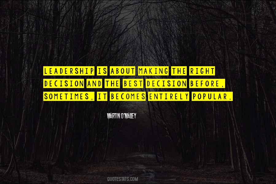 The Right Decision Quotes #808471