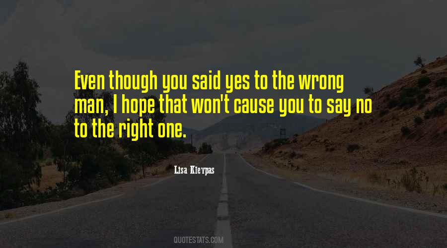 The Right One Quotes #1139520