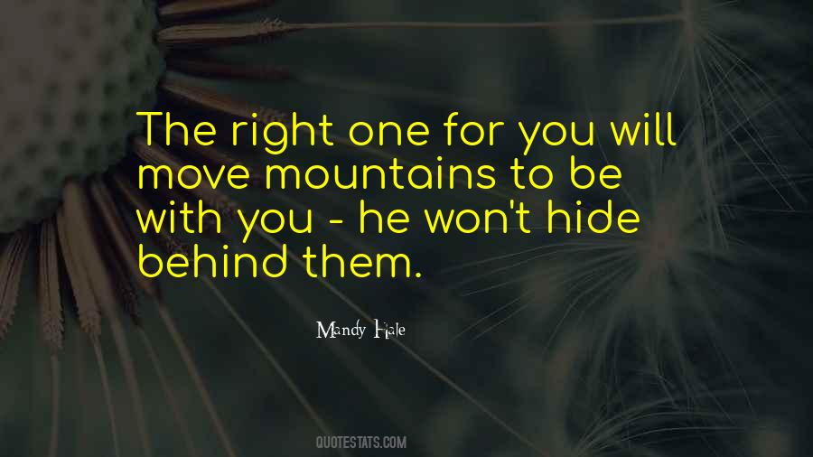 The Right One Quotes #1597590