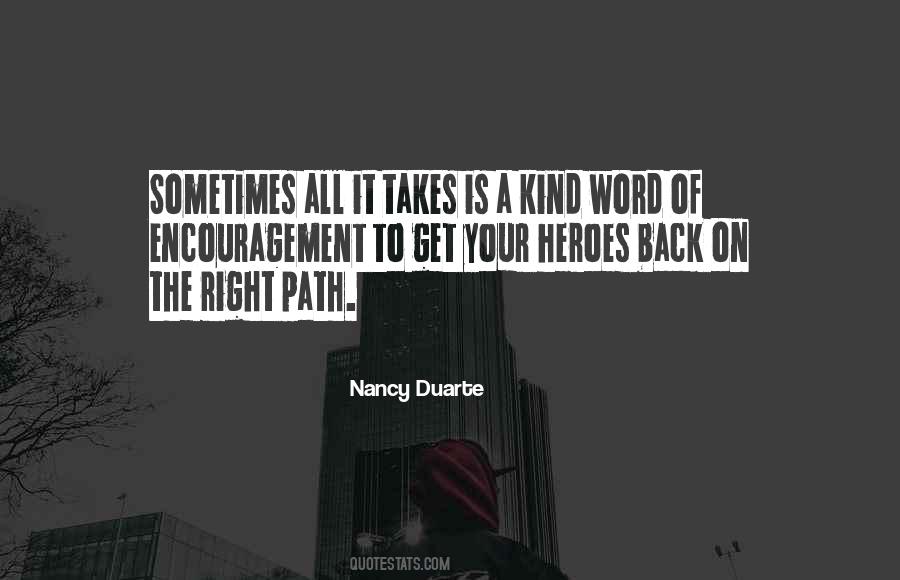 The Right Path Quotes #1117920