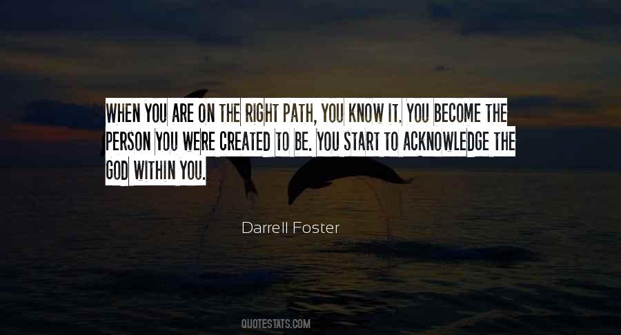 The Right Path Quotes #1158528