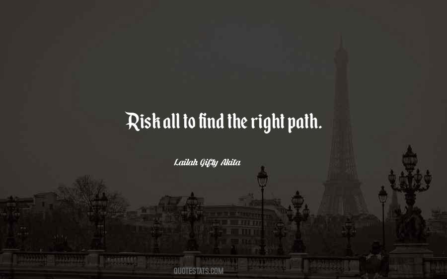 The Right Path Quotes #1376696