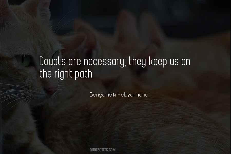 The Right Path Quotes #1556990
