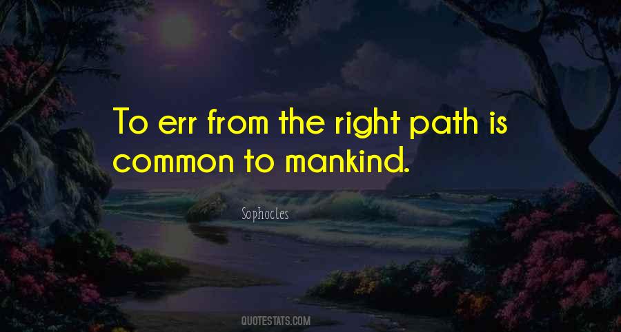 The Right Path Quotes #1602569