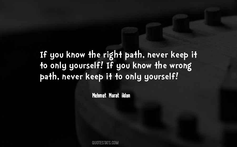 The Right Path Quotes #1830074