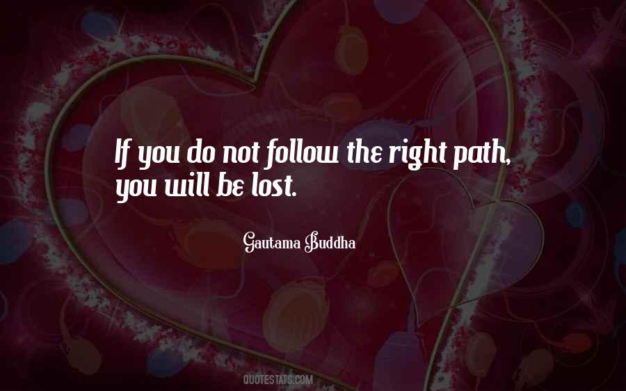The Right Path Quotes #983284