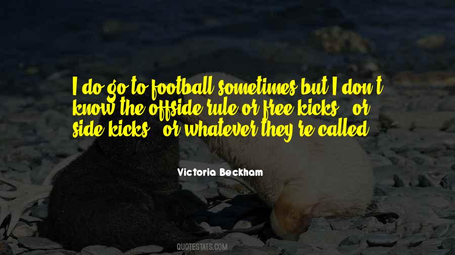 Quotes About Victoria Beckham #40962