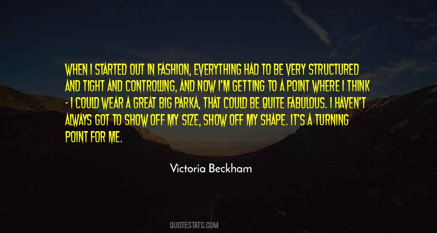 Quotes About Victoria Beckham #727364