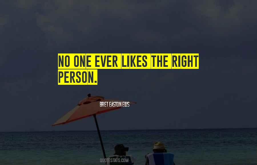 The Right Person Quotes #1383188