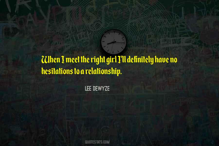 The Right Relationship Quotes #200350