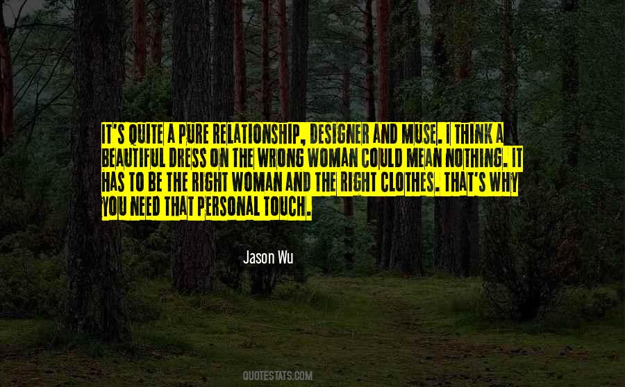 The Right Relationship Quotes #394500