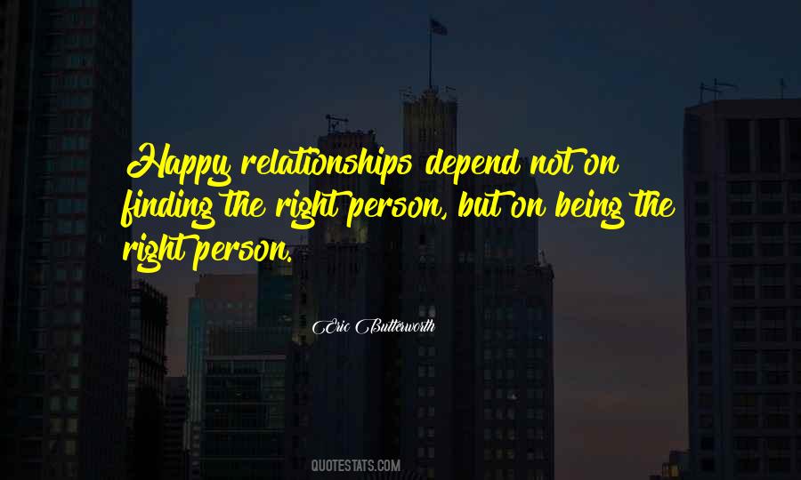 The Right Relationship Quotes #936926