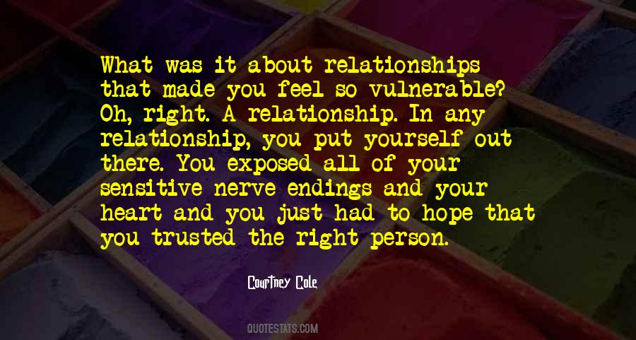 The Right Relationship Quotes #997816