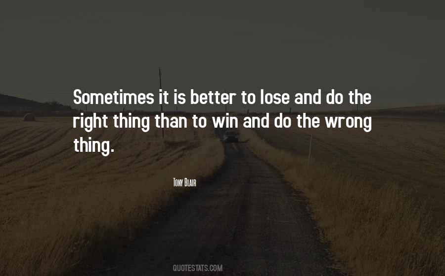The Right Thing Quotes #1760779