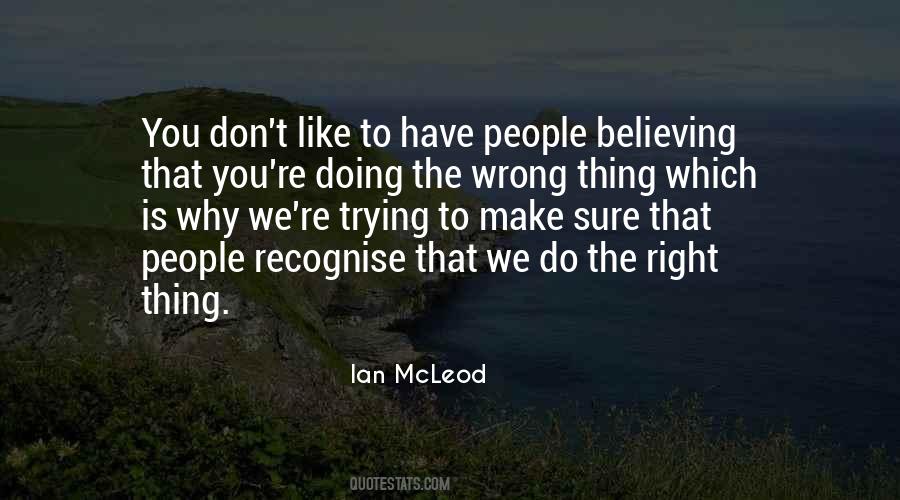 The Right Thing Quotes #1809459